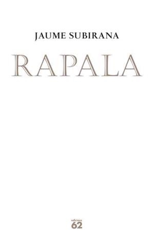 RAPALA | 9788429759952 | SUBIRANA, JAUME | Llibreria Drac - Librería de Olot | Comprar libros en catalán y castellano online