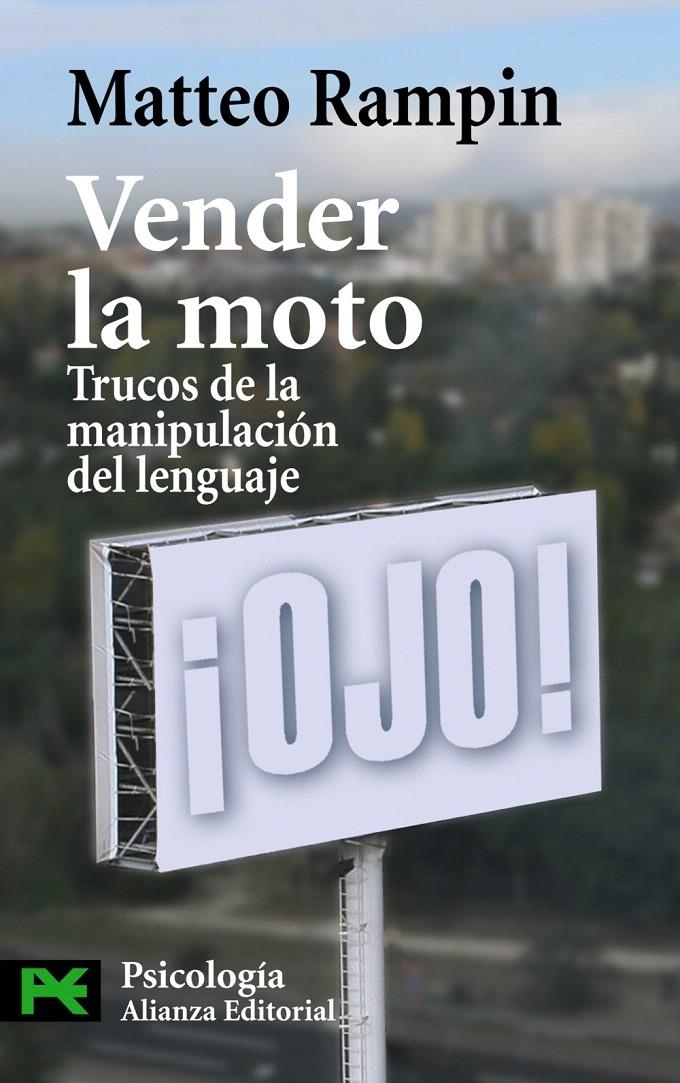 VENDER LA MOTO.TRUCOS DE LA MANIPULACION DEL LENGUAJE | 9788420662312 | RAMPIN, MATTEO | Llibreria Drac - Librería de Olot | Comprar libros en catalán y castellano online