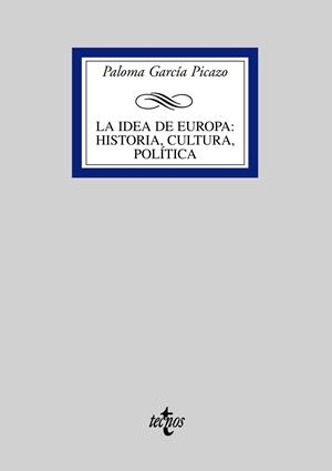 IDEA DE EUROPA HISTORIA CULTURA POLITICA | 9788430946815 | GARCIA, PALOMA | Llibreria Drac - Librería de Olot | Comprar libros en catalán y castellano online