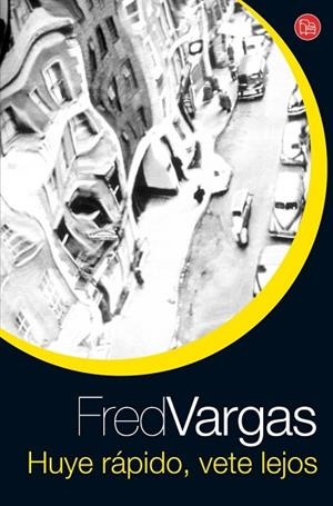 HUYE RAPIDO VETE LEJOS   FG | 9788466320177 | VARGAS, FRED | Llibreria Drac - Llibreria d'Olot | Comprar llibres en català i castellà online