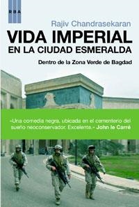 VIDA IMPERIAL EN LA CIUDAD ESMERALDA | 9788498670554 | CHANDRASEKARAN, RAJIV | Llibreria Drac - Librería de Olot | Comprar libros en catalán y castellano online