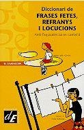 DICCIONARI DE FRASES FETES, REFRANYS I LOCUCIONS. CAT/CAST | 9788441204652 | BORT I PIE, NURIA | Llibreria Drac - Librería de Olot | Comprar libros en catalán y castellano online