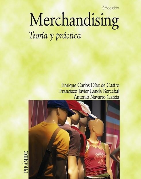 MERCHANDISING: TEORIA Y PRACTICA | 9788436820386 | BERCEBAL, LANDA | Llibreria Drac - Llibreria d'Olot | Comprar llibres en català i castellà online