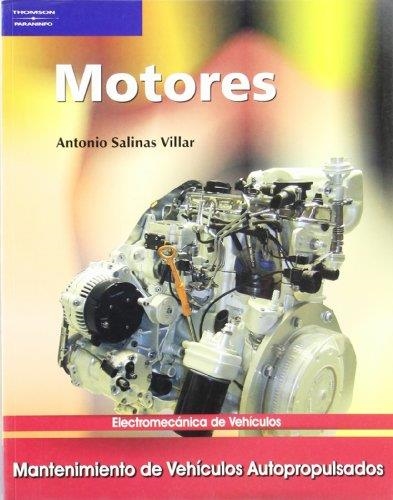 MOTORES: MANTENIMIENTO DE VEHICULOS AUTOPROPULSADOS, ELECTRO | 9788497323680 | SALINASVILLAR, ANTONIO | Llibreria Drac - Librería de Olot | Comprar libros en catalán y castellano online