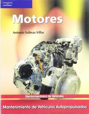 MOTORES: MANTENIMIENTO DE VEHICULOS AUTOPROPULSADOS, ELECTRO | 9788497323680 | SALINASVILLAR, ANTONIO | Llibreria Drac - Librería de Olot | Comprar libros en catalán y castellano online