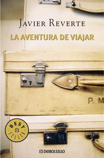 AVENTURA DE VIAJAR, LA | 9788483465578 | REVERTE, JAVIER | Llibreria Drac - Librería de Olot | Comprar libros en catalán y castellano online