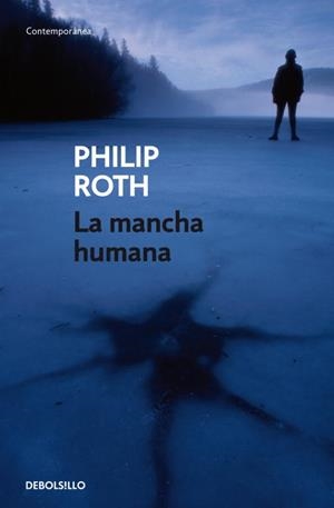 MANCHA HUMANA, LA | 9788483465301 | ROTH, PHILIP | Llibreria Drac - Librería de Olot | Comprar libros en catalán y castellano online