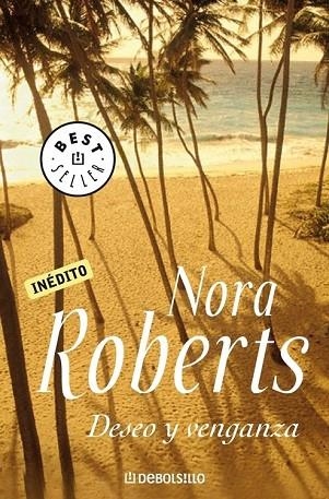 DESEO Y VENGANZA | 9788483465561 | ROBERTS, NORA | Llibreria Drac - Librería de Olot | Comprar libros en catalán y castellano online