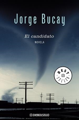 CANDIDATO, EL | 9788483465554 | BUCAY, JORGE | Llibreria Drac - Librería de Olot | Comprar libros en catalán y castellano online