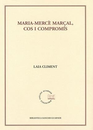 MARIA-MERCE MARÇAL COS I COMPROMIS | 9788484159940 | CLIMENT, LAIA MERCE | Llibreria Drac - Llibreria d'Olot | Comprar llibres en català i castellà online