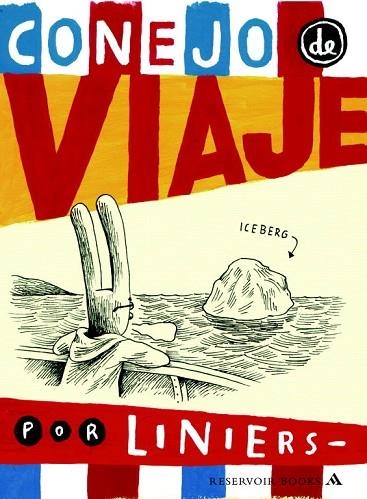 CONEJO DE VIAJE | 9788439720973 | LINIERS | Llibreria Drac - Librería de Olot | Comprar libros en catalán y castellano online