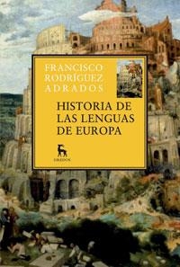 HISTORIA DE LAS LENGUAS DE EUROPA | 9788424928711 | RODRIGUEZ, FRANCISCO | Llibreria Drac - Librería de Olot | Comprar libros en catalán y castellano online