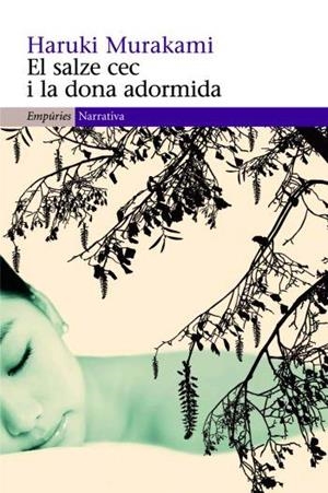 SALZE CEC I LA DONA ADORMIDA, EL | 9788497872805 | MURAKAMI, HARUKI | Llibreria Drac - Librería de Olot | Comprar libros en catalán y castellano online