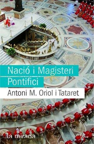 NACIO I MAGISTERI PONTIFICI | 9788484370109 | ORIOL, ANTONI M. | Llibreria Drac - Llibreria d'Olot | Comprar llibres en català i castellà online