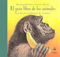 GRAN LIBRO DE LOS ANIMALES, EL | 9788441418486 | WIESNER, HENNING; MATTEI, GUNTER | Llibreria Drac - Llibreria d'Olot | Comprar llibres en català i castellà online