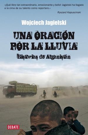 ORACION POR LA LLUVIA, UNA | 9788483067567 | JAGIELSKI, WOJCIECH | Llibreria Drac - Librería de Olot | Comprar libros en catalán y castellano online