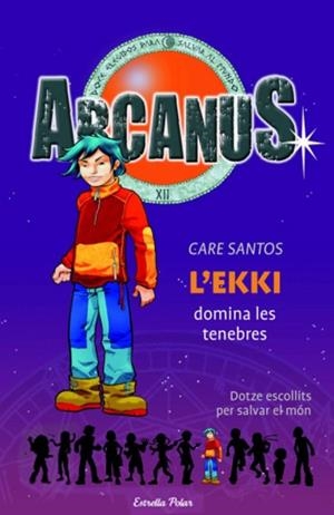 EKKI DOMINA LES TENEBRES, L'. ARCANUS VOL.3 | 9788497088152 | SANTOS, CARE | Llibreria Drac - Llibreria d'Olot | Comprar llibres en català i castellà online