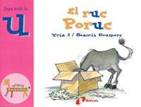 RUC PORUC, EL  JUGA AMB LA U | 9788483041857 | DOUMERC, BEATRIZ | Llibreria Drac - Librería de Olot | Comprar libros en catalán y castellano online