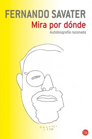 MIRA POR DONDE | 9788466319096 | SAVATER, FERNANDO | Llibreria Drac - Llibreria d'Olot | Comprar llibres en català i castellà online