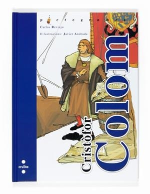 CRISTOFOR COLOM | 9788466120180 | REVIEJO, CARLOS | Llibreria Drac - Librería de Olot | Comprar libros en catalán y castellano online