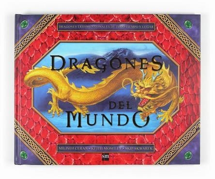 DRAGONES DEL MUNDO | 9788467519754 | CERAN, MILIVOJ | Llibreria Drac - Librería de Olot | Comprar libros en catalán y castellano online
