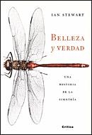 BELLEZA Y VERDAD: UNA HISTORIA DE LA SIMETRIA | 9788484329886 | STEWARD, IAN | Llibreria Drac - Llibreria d'Olot | Comprar llibres en català i castellà online