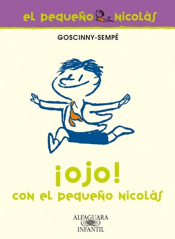 OJO CON EL PEQUEÑO NICOLAS | 9788420472621 | GOSCINNY | Llibreria Drac - Librería de Olot | Comprar libros en catalán y castellano online