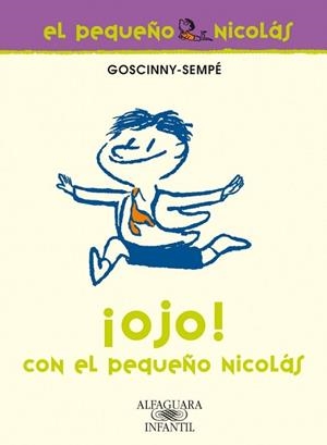 OJO CON EL PEQUEÑO NICOLAS | 9788420472621 | GOSCINNY | Llibreria Drac - Librería de Olot | Comprar libros en catalán y castellano online