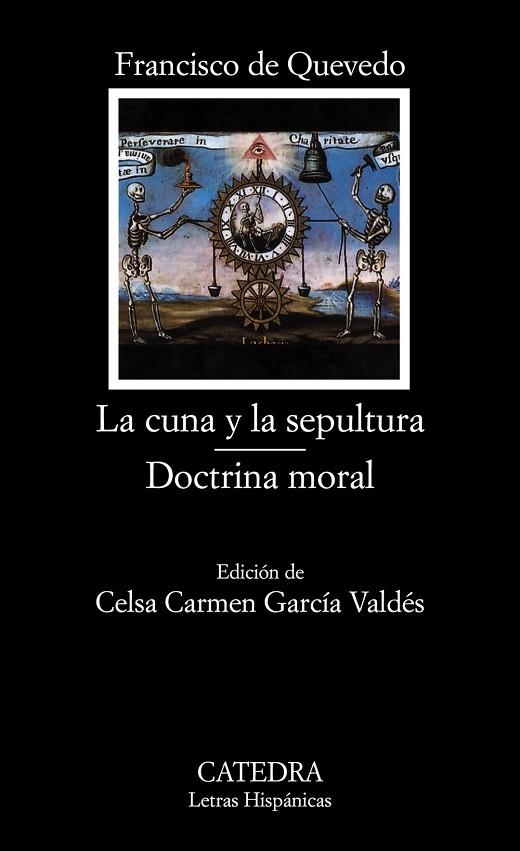CUNA Y LA SEPULTURA, LA / DOCTRINA MORAL | 9788437624334 | QUEVEDO. FRANCISCO DE | Llibreria Drac - Librería de Olot | Comprar libros en catalán y castellano online