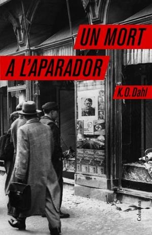 MORT A L'APARADOR, UN | 9788466407519 | DAHL, K.O. | Llibreria Drac - Llibreria d'Olot | Comprar llibres en català i castellà online