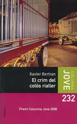 CRIM DEL COLOS RIALLER, EL | 9788466409186 | BERTRAN, XAVIER | Llibreria Drac - Librería de Olot | Comprar libros en catalán y castellano online
