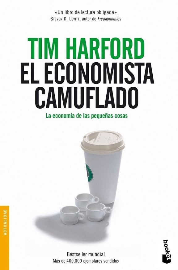 ECONOMISTA CAMUFLADO, EL | 9788484605362 | HARFORD, TIM | Llibreria Drac - Librería de Olot | Comprar libros en catalán y castellano online