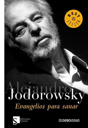 EVANGELIOS PARA SANAR | 9788483465912 | JODOROWSKY, ALEJANDRO | Llibreria Drac - Llibreria d'Olot | Comprar llibres en català i castellà online