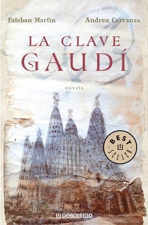 CLAVE GAUDI, LA | 9788483465820 | MARTIN, ESTEBAN; CARRANZA, ANDREU | Llibreria Drac - Librería de Olot | Comprar libros en catalán y castellano online
