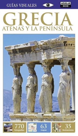 GRECIA ATENAS Y LA PENINSULA 2016 (GUIAS VISUALES) | 9788403506640 | AA.VV. | Llibreria Drac - Librería de Olot | Comprar libros en catalán y castellano online