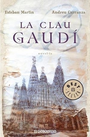 CLAU GAUDI, LA | 9788483465837 | MARTIN, ESTEBAN; CARRANZA, ANDREU | Llibreria Drac - Librería de Olot | Comprar libros en catalán y castellano online