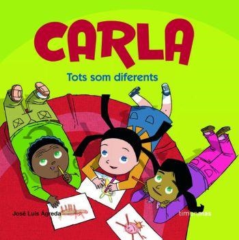 CARLA. TOTS SOM DIFERENTS | 9788408076667 | AGREDA, JOSE LUIS | Llibreria Drac - Librería de Olot | Comprar libros en catalán y castellano online