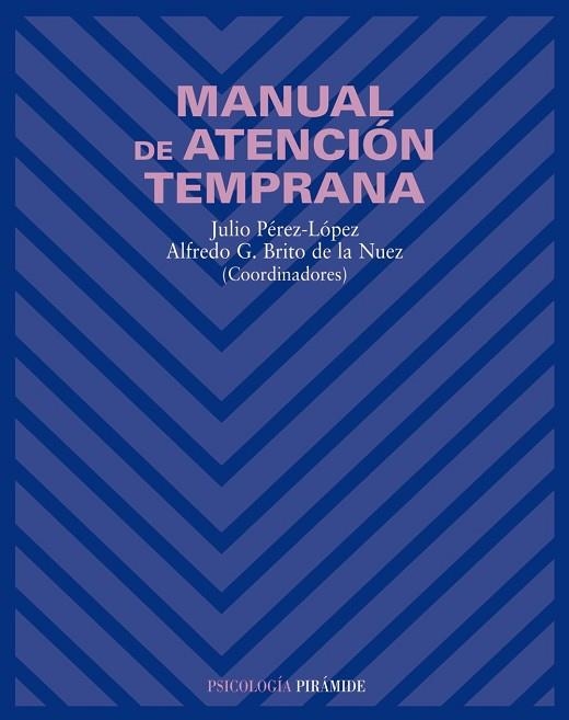 MANUAL DE ATENCION TEMPRANA | 9788436818482 | Llibreria Drac - Librería de Olot | Comprar libros en catalán y castellano online