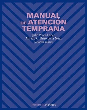 MANUAL DE ATENCION TEMPRANA | 9788436818482 | Llibreria Drac - Librería de Olot | Comprar libros en catalán y castellano online