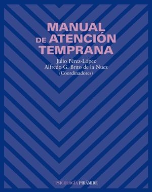 MANUAL DE ATENCION TEMPRANA | 9788436818482 | Llibreria Drac - Librería de Olot | Comprar libros en catalán y castellano online