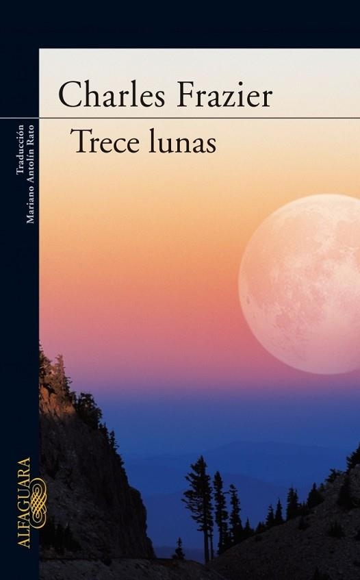 TRECE LUNAS | 9788420473284 | FRAZIER, CHARLES | Llibreria Drac - Librería de Olot | Comprar libros en catalán y castellano online