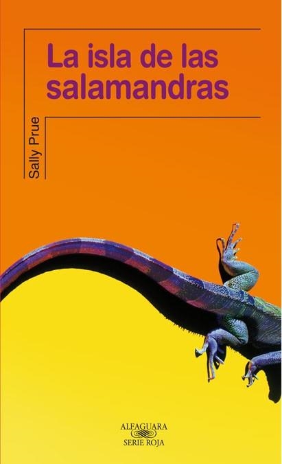 ISLA DE LAS SALAMANDRAS, LA | 9788420471327 | PRUE, SALLY | Llibreria Drac - Llibreria d'Olot | Comprar llibres en català i castellà online
