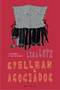 SPELLMAN & ASOCIADOS | 9788498671148 | LUTZ, LISA | Llibreria Drac - Librería de Olot | Comprar libros en catalán y castellano online