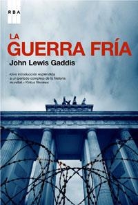 GUERRA FRIA | 9788498671131 | LEWIS GADDIS, JOHN | Llibreria Drac - Llibreria d'Olot | Comprar llibres en català i castellà online