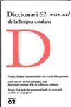 DICCIONARI 62 MANUAL DE LA LLENGUA CATALANA (T.B.) | 9788429746532 | Llibreria Drac - Llibreria d'Olot | Comprar llibres en català i castellà online