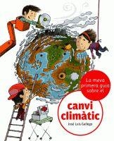 MEVA PRIMERA GUIA CONTRA CANVI CLIMÀTIC | 9788424628864 | GALLEGO, JOSE LUIS | Llibreria Drac - Librería de Olot | Comprar libros en catalán y castellano online