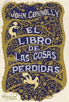 LIBRO DE LAS COSAS PERDIDAS, EL | 9788497543149 | CONNOLLY, JOHN | Llibreria Drac - Librería de Olot | Comprar libros en catalán y castellano online