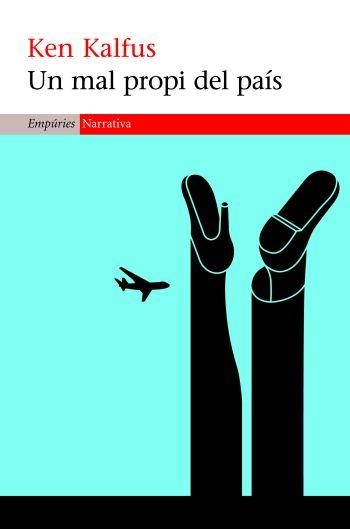 MAL PROPI DEL PAIS, UN | 9788497872614 | KALFUS, KEN | Llibreria Drac - Librería de Olot | Comprar libros en catalán y castellano online