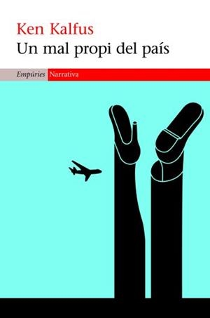 MAL PROPI DEL PAIS, UN | 9788497872614 | KALFUS, KEN | Llibreria Drac - Librería de Olot | Comprar libros en catalán y castellano online