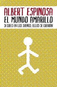 MUNDO AMARILLO, EL | 9788425342004 | ESPINOSA, ALBERT | Llibreria Drac - Librería de Olot | Comprar libros en catalán y castellano online